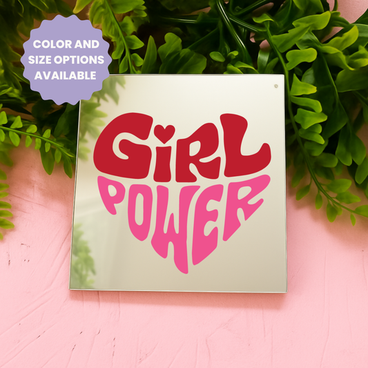 Girl power  | Stick-On Affirmation mirror for Your Wall
