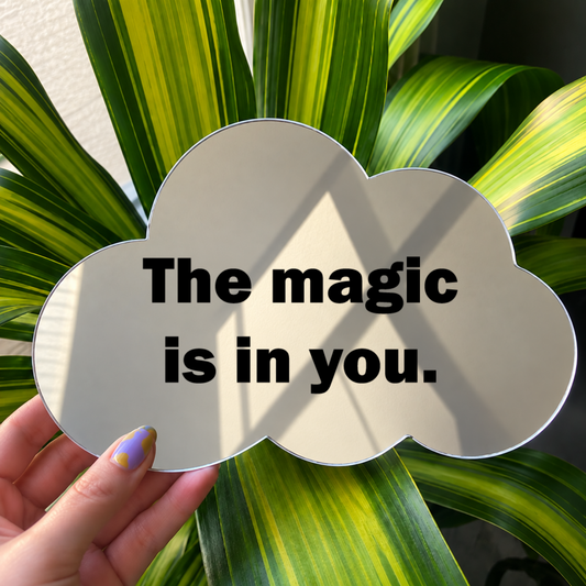 The magic is in you | Cloud-Shaped Stick-On Affirmation Mirror