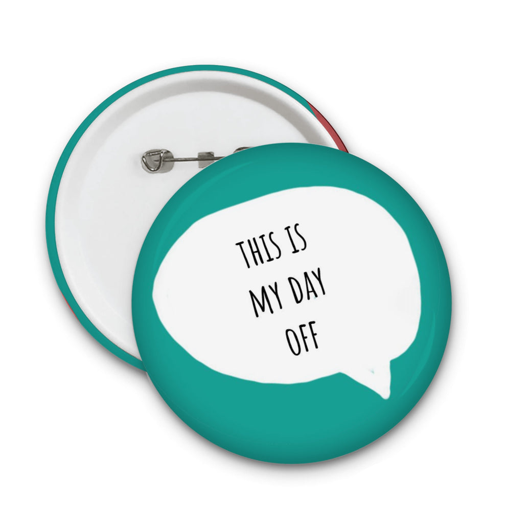 This is my day off badge – Colourcharades