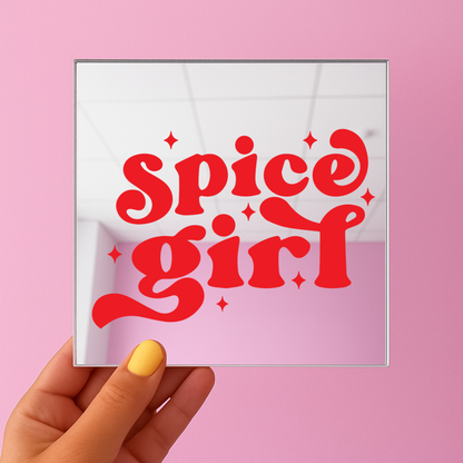 Spice girl | Stick-On Affirmation mirror for Your Wall