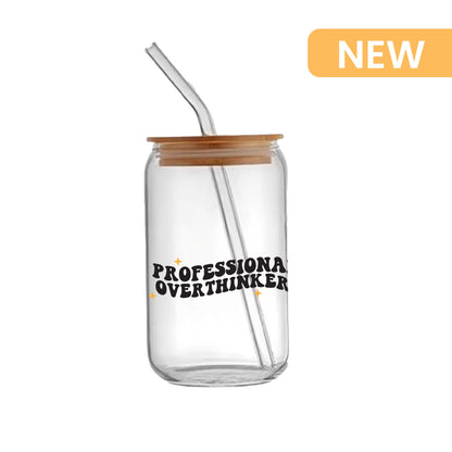 Professional Overthinker - Glass sipper
