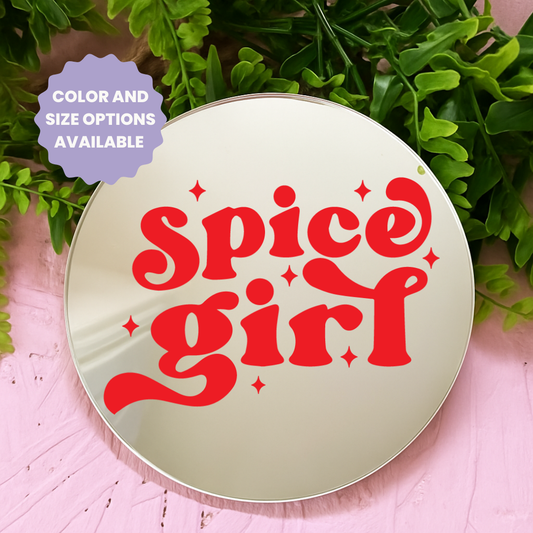 Spice girl | Stick-On Affirmation mirror for Your Wall