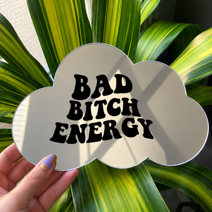Bad bitch energy | Cloud-Shaped Stick-On Affirmation Mirror