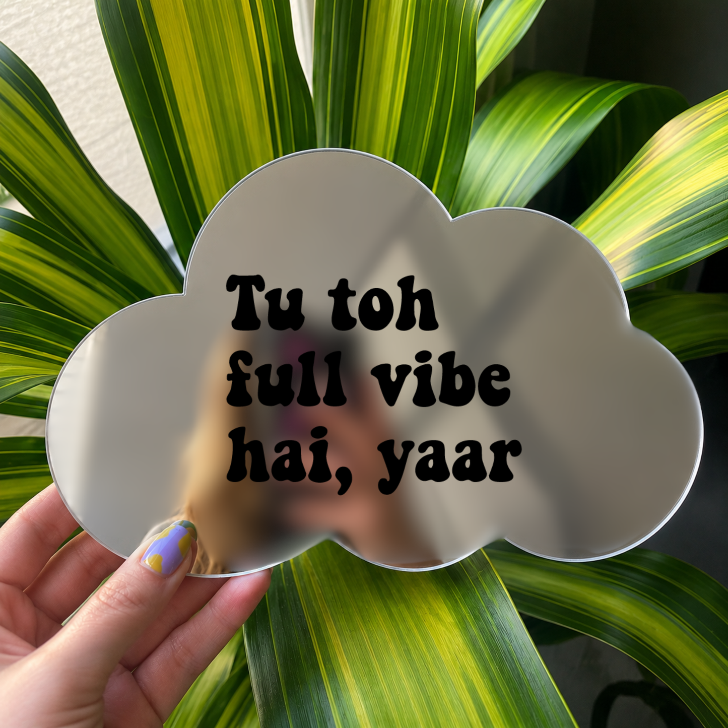 Tu toh full vibe hai, yaar | Cloud-Shaped Stick-On Affirmation Mirror