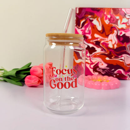 Focus on the good - Glass sipper