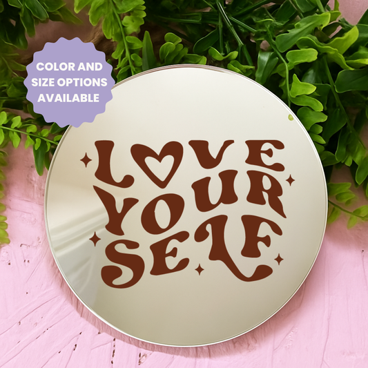 Love your self | Stick-On Affirmation mirror for Your Wall