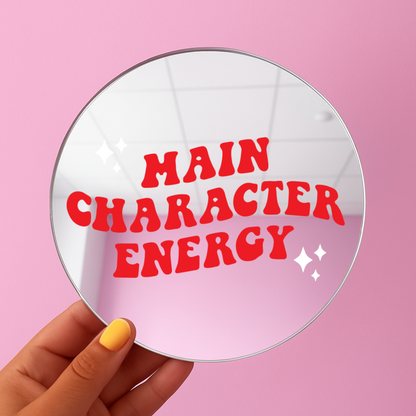 Main character energy | Stick-On Affirmation mirror for Your Wall