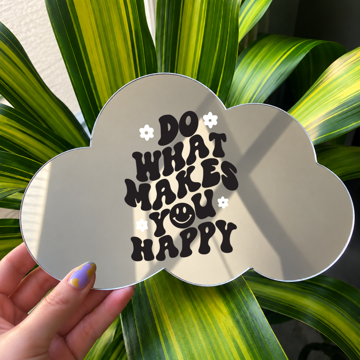 Do what makes you happy | Cloud-Shaped Stick-On Affirmation Mirror