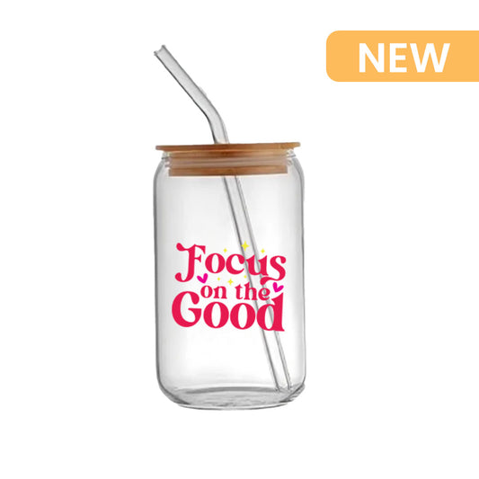 Focus on the good - Glass sipper