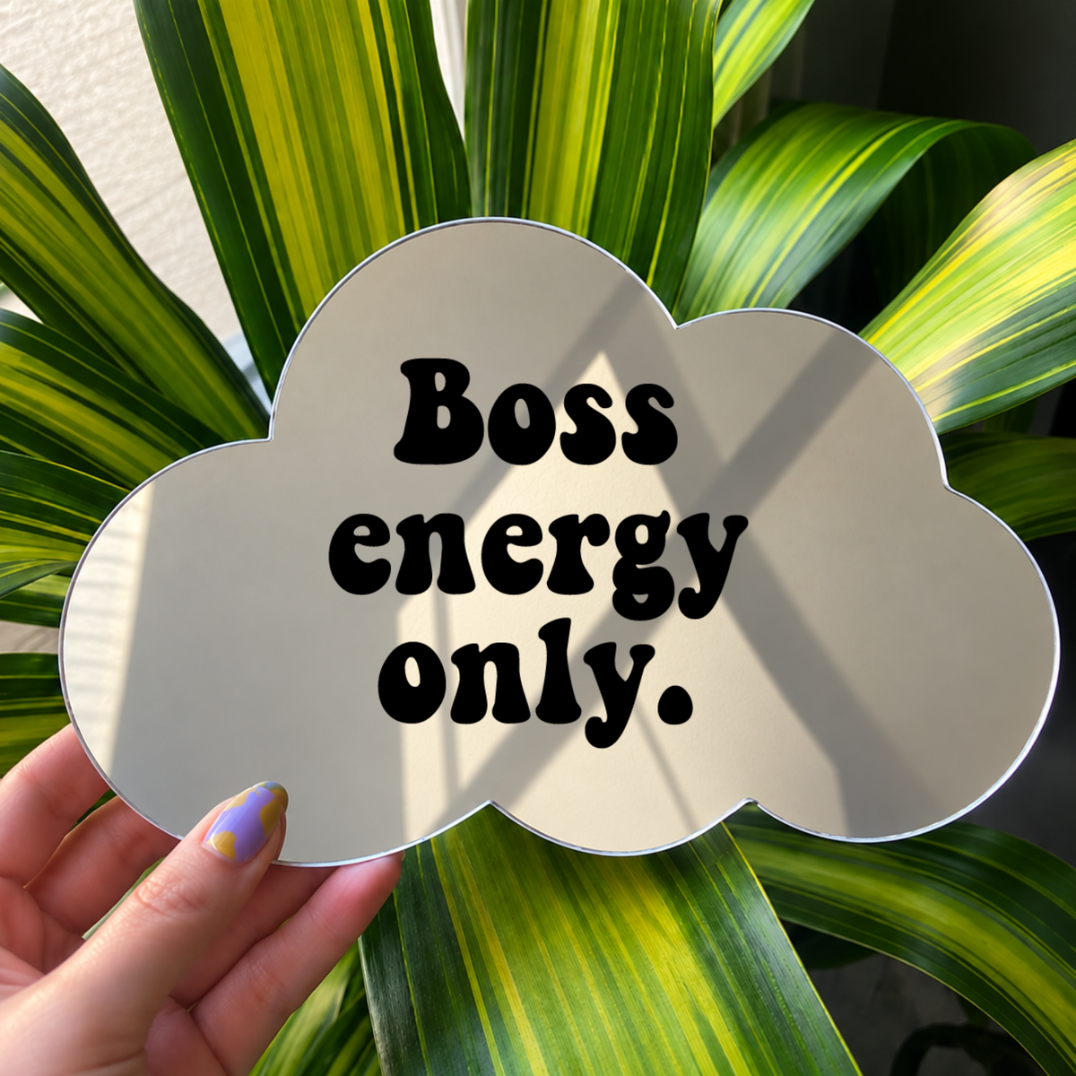 Boss energy only | Cloud-Shaped Stick-On Affirmation Mirror