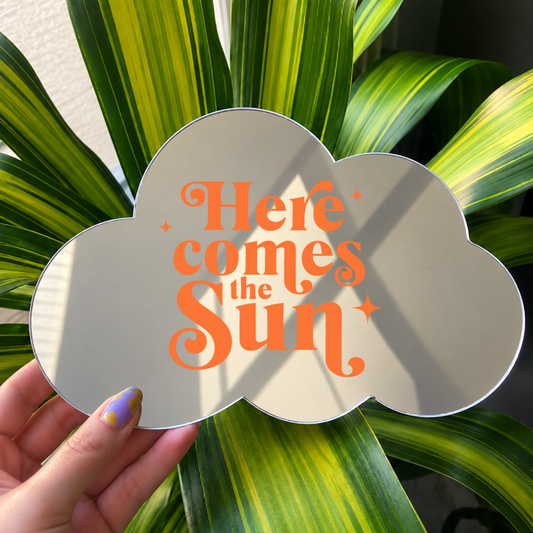 Here comes the sun | Cloud-Shaped Stick-On Affirmation Mirror