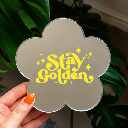 Stay golden  | Flower Shaped Stick-On Affirmation Mirror