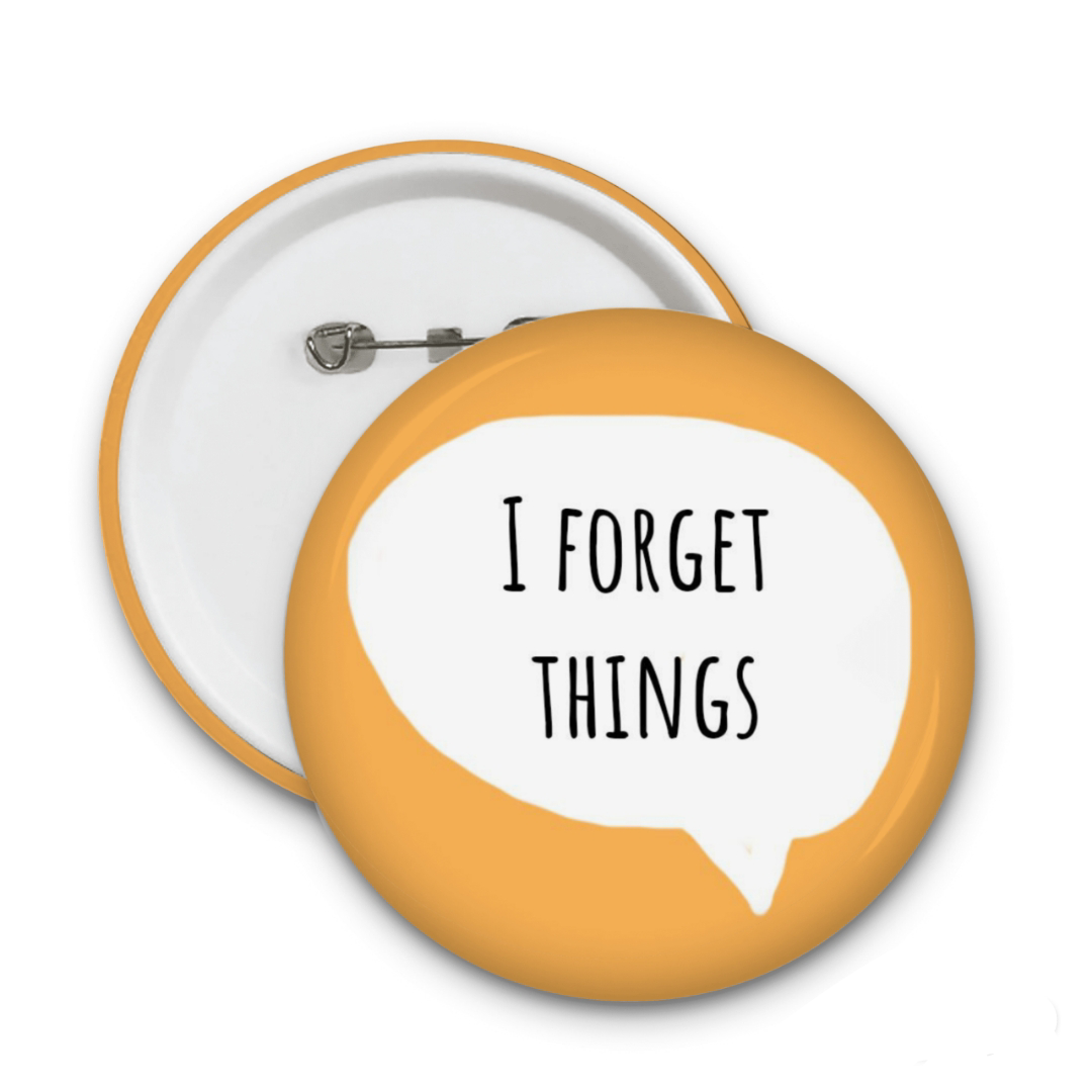 i forget thing badge